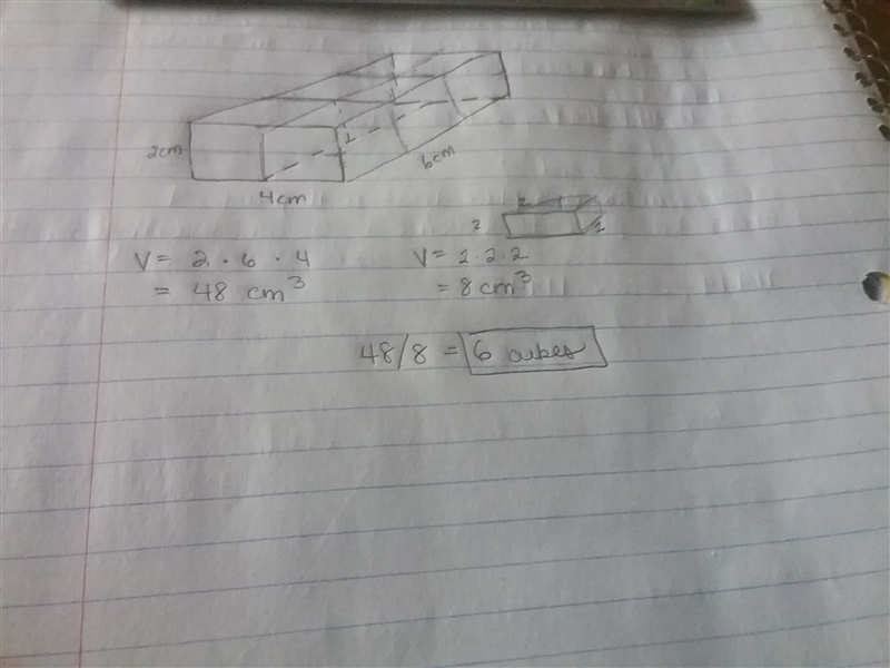 A retangular box is 2 cm high, 4 cm wide and 6 cm deep. M packs the box with cubes-example-1