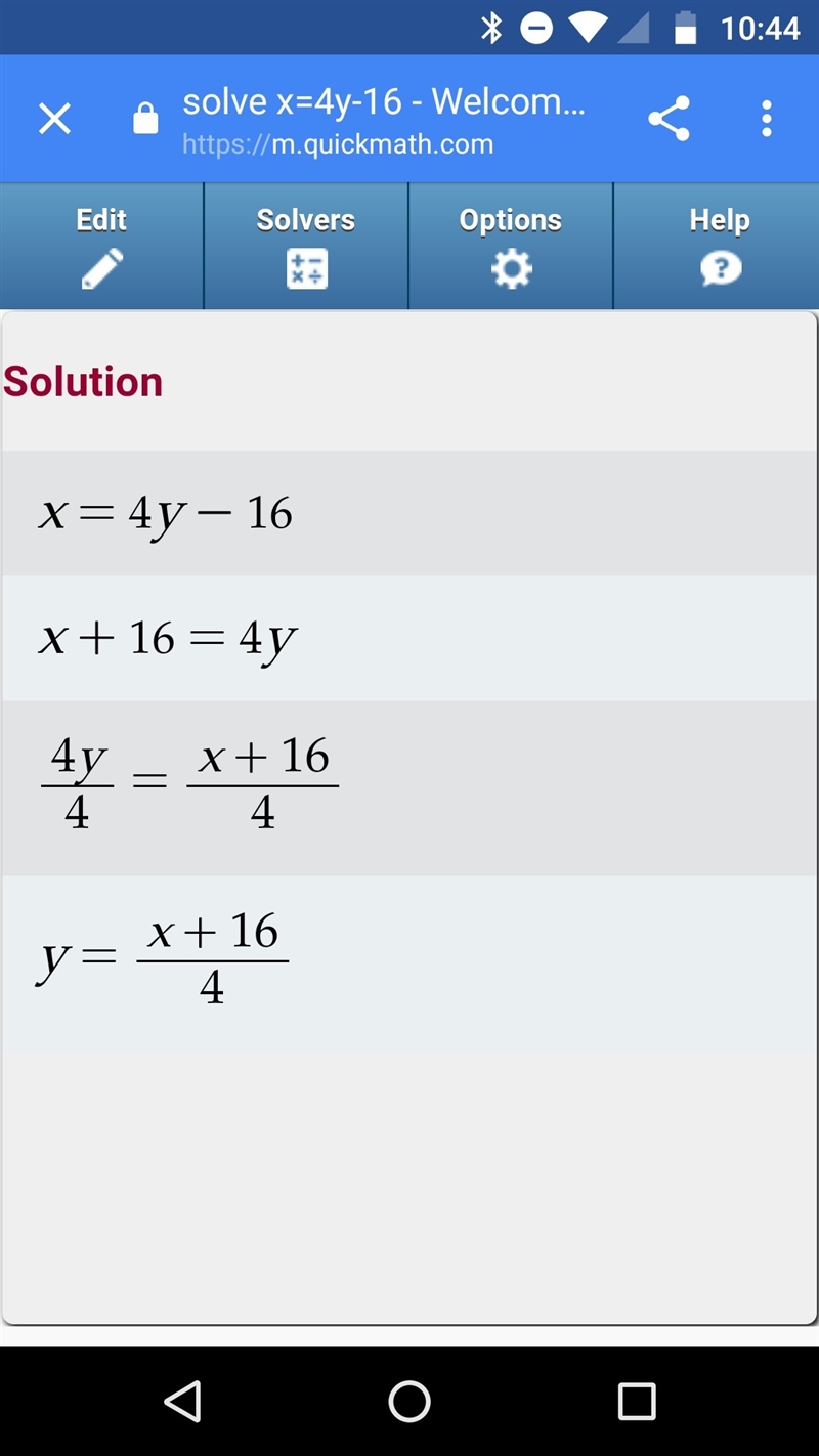 Find the slope and the y-intercept of the following linear equation. x = 4y – 16-example-1