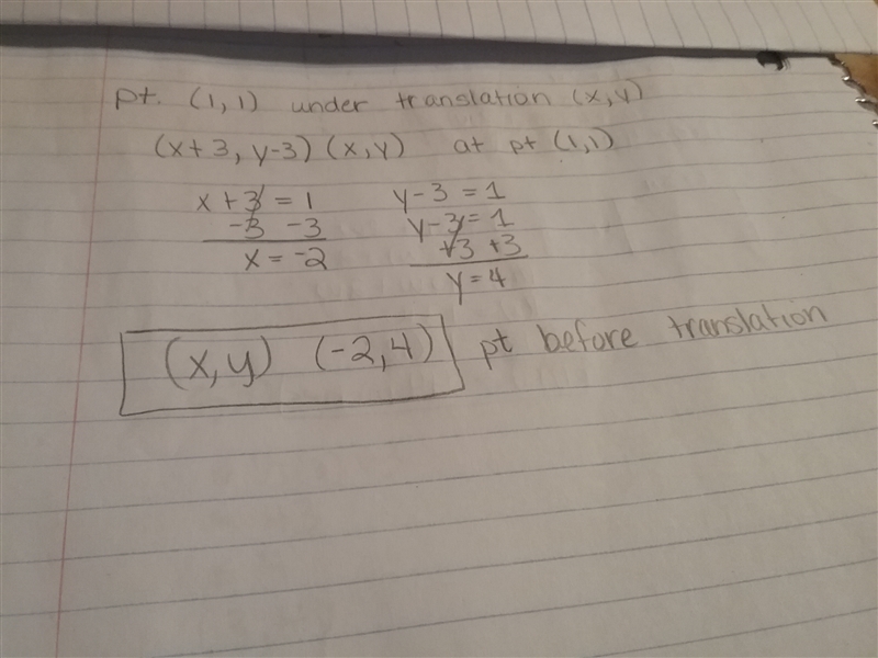 The point (1,1) is the image under the image under rhe translation (x,y) (x+3,y-3)-example-1