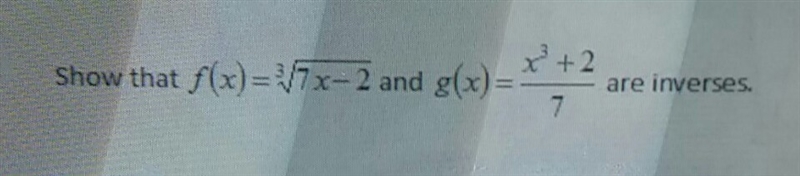 How to show these 2 problems are inverses-example-1