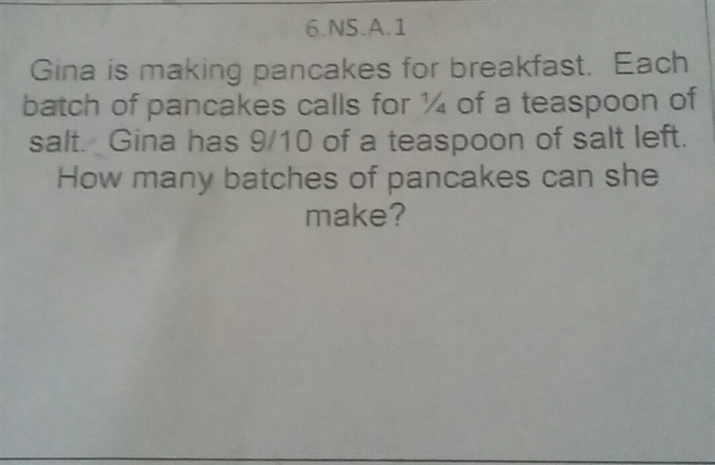 Gina is making pancakes for breakfast. Each batch of pancakes calls for 1/4 of a teaspoon-example-1