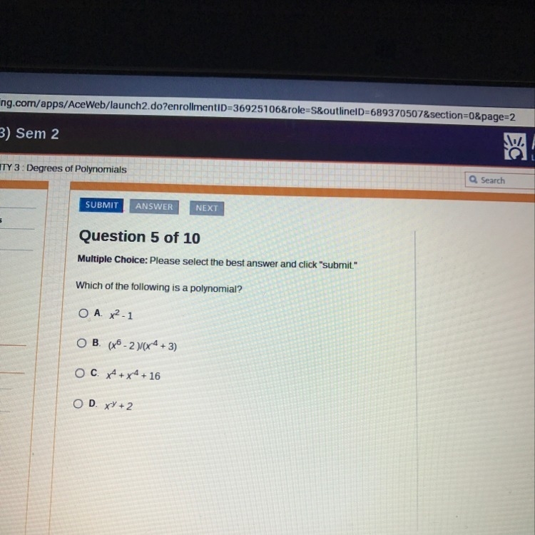 Which of the following is polynomial?-example-1