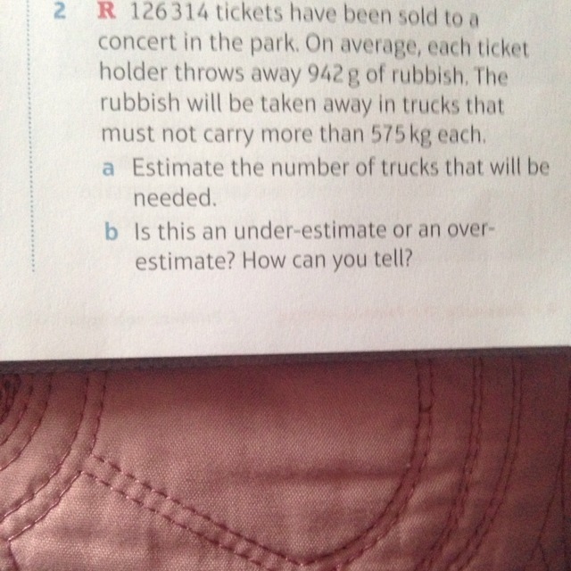 126314 tickets have been sold to a concert. On average, each ticket holder throws-example-1