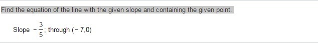 Problem #1 -Find the equation of the line with the given slope and containing the-example-1