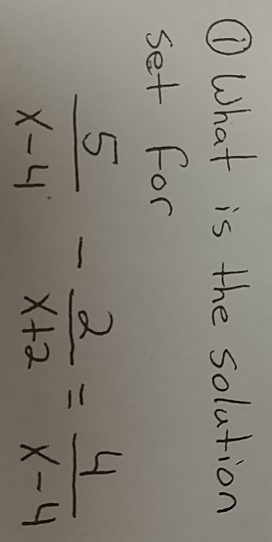 5÷x-4 - 2÷x+2 = 4÷x-4-example-1