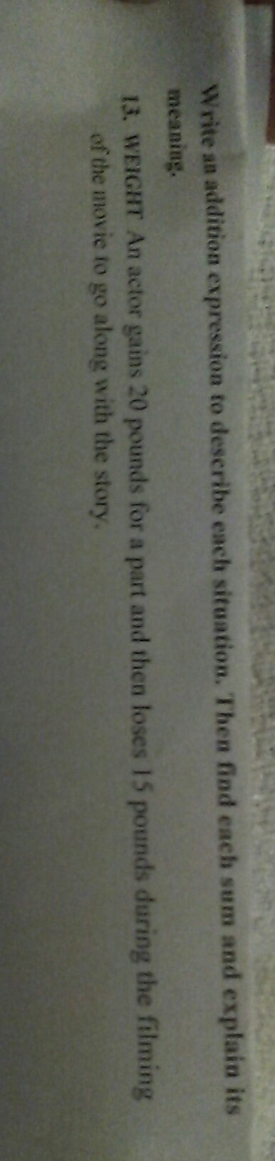 an actor gains 20pounds for a part and then losses 15 pounds during the filming of-example-1