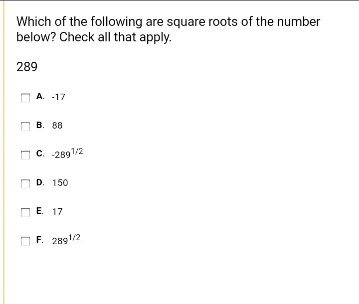 Which of the following are square roots of the number below? Check all that apply-example-1