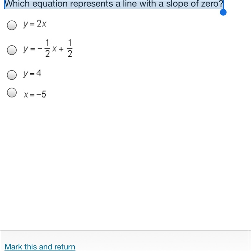 Which equation represents a line with a slope of zero?-example-1