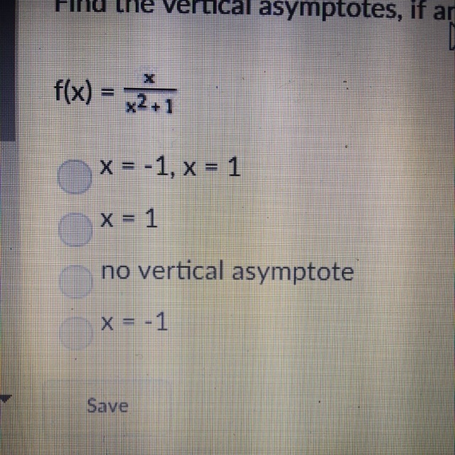 Find the vertical asymptotes, if any, of the graph of the rational function. Show-example-1