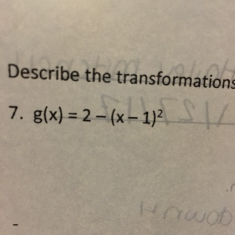 Describe the transformations occurred to the parent function-example-1