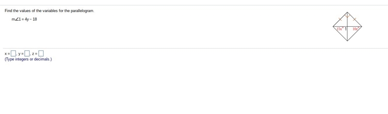 Find the values of the variables for the parallelogram. x= y= z=-example-1