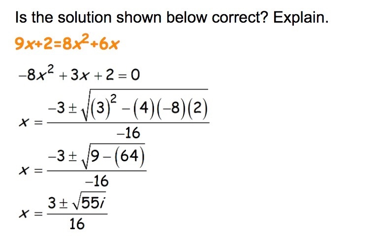 Is the solution shown below correct? Explain.-example-1