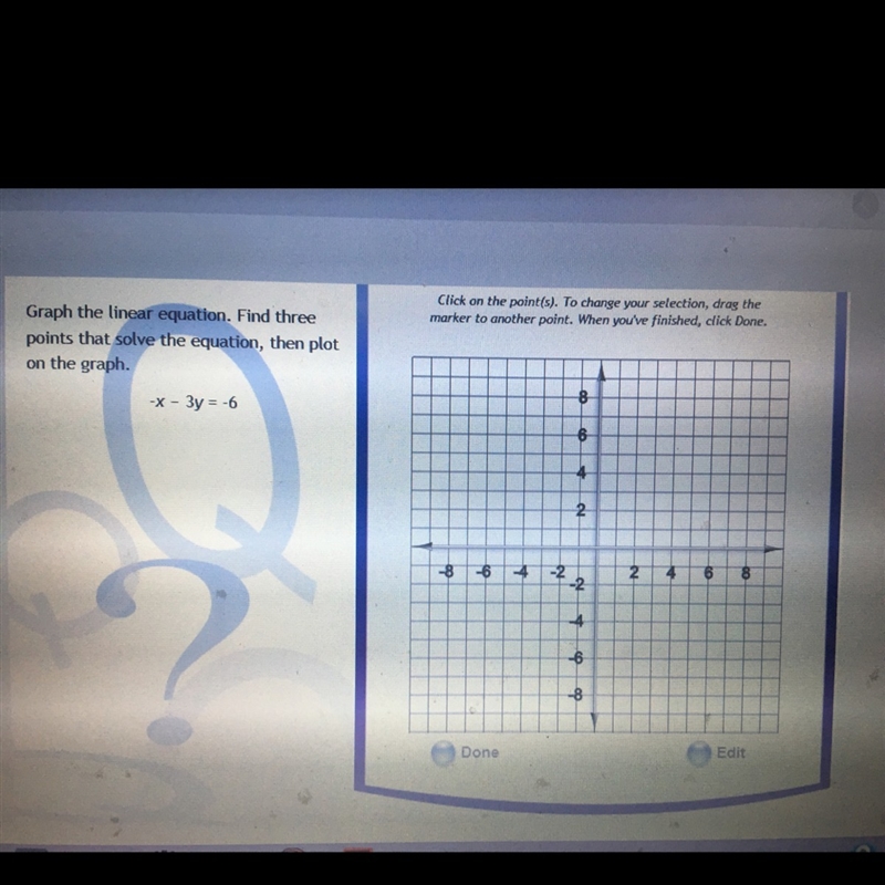 Can someone please help me find the 3 points? I always have trouble plotting the numbers-example-1