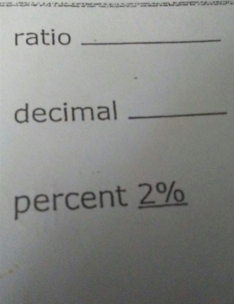 A Percent of 2% into a fraction and a decimal?-example-1