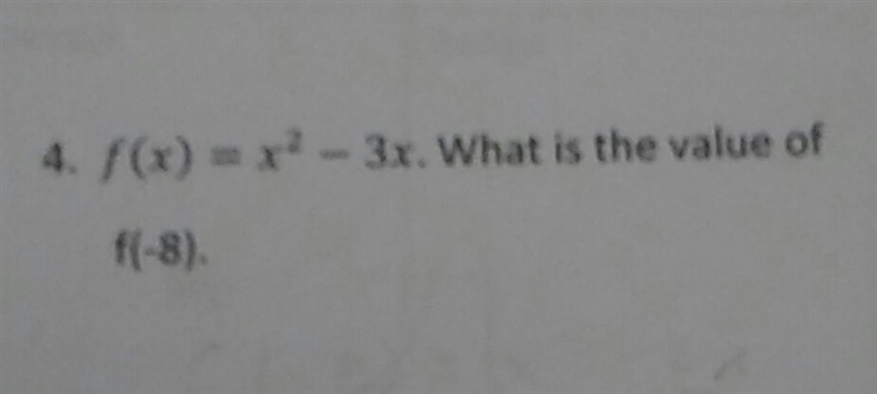 F(x)=x^2-3x. what is the value of f(-8). -I need help with the first step--example-1