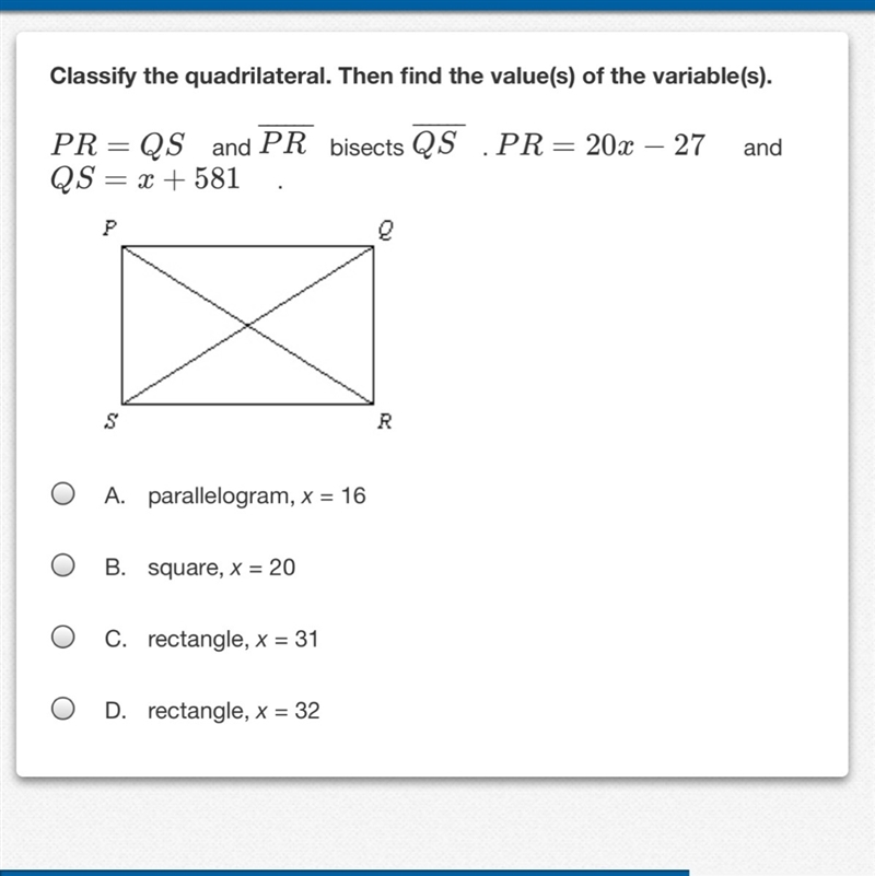 Classify the quadrilateral. Then find the value(s) of the variable(s). PR=QS and PR-example-1