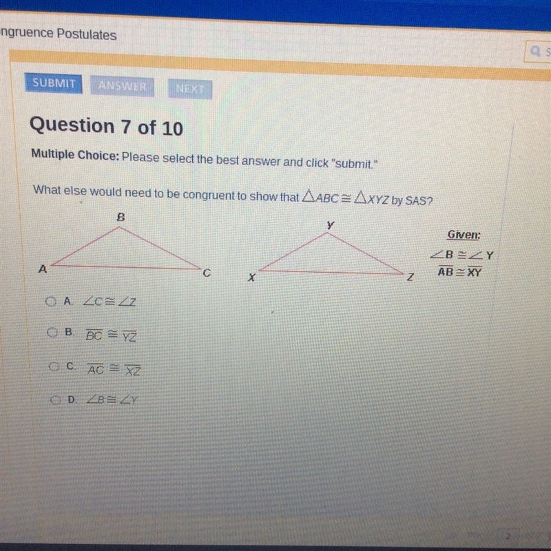 What else would need to be congruent to show that ABC equals XYZ by SAS-example-1