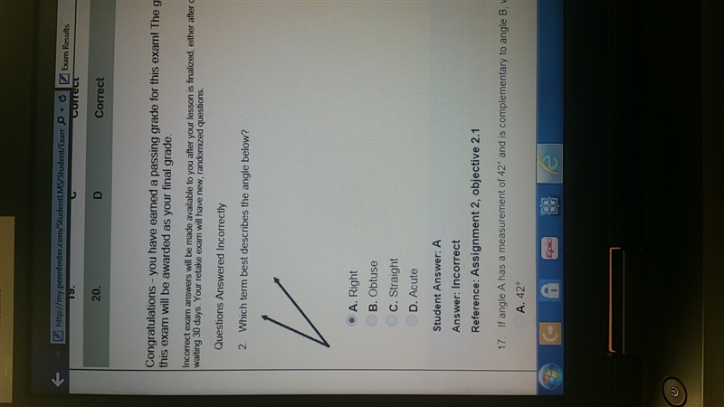 Which term best describes the angle below? A is wrong. the correct answer is D. Acute-example-1