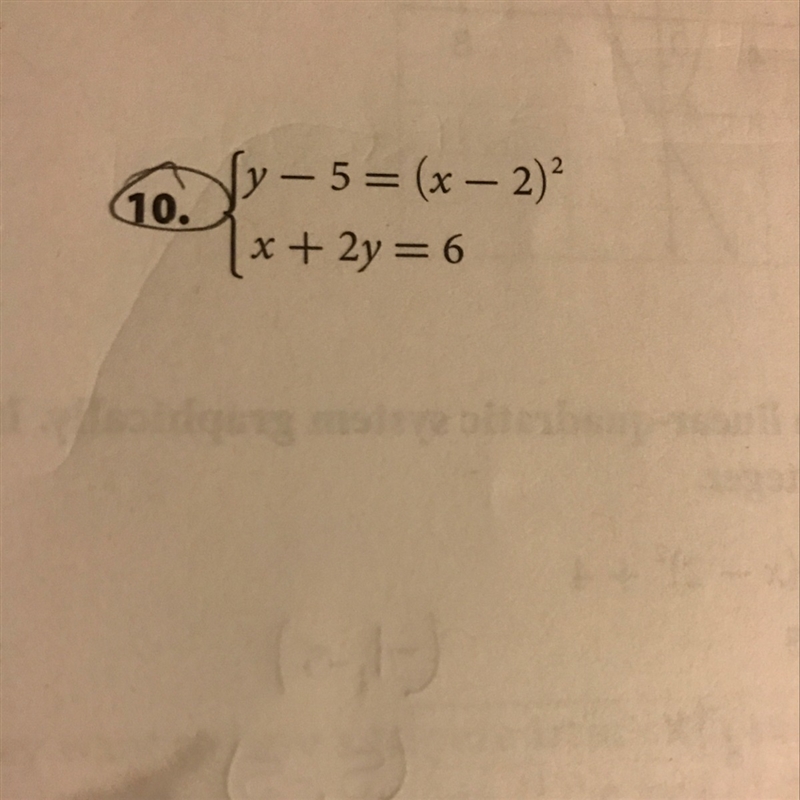 Solve each linear-quadratic system algebraically-example-1