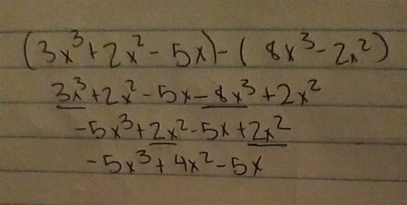 (3x3 + 2x2 − 5x) − (8x3 − 2x2).-example-1