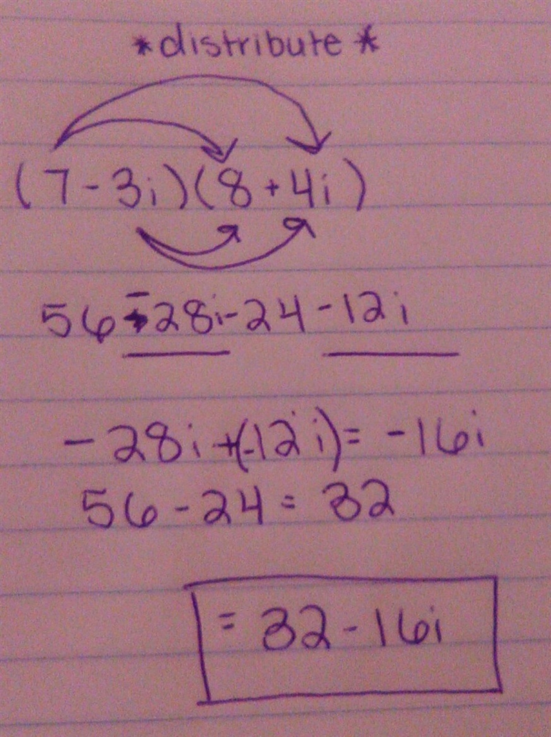 Someone show how to do this in steps please. (7 - 3i)(8 + 4i) MULTIPLY-example-1