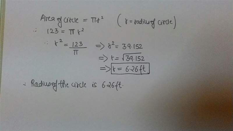 What's the radius of a circle with an area of 123 square feet ?-example-1