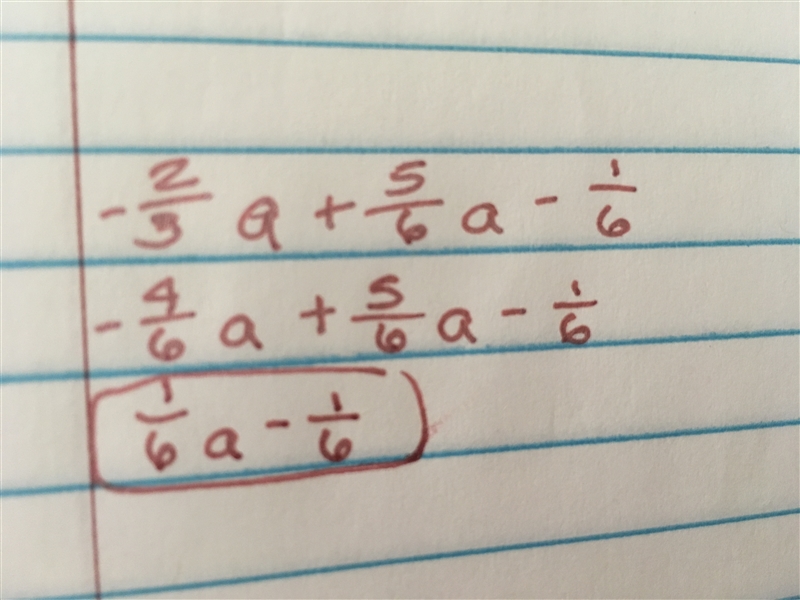 Combine like terms to simplify the expression -2/3a+5/6a-1/6-example-1