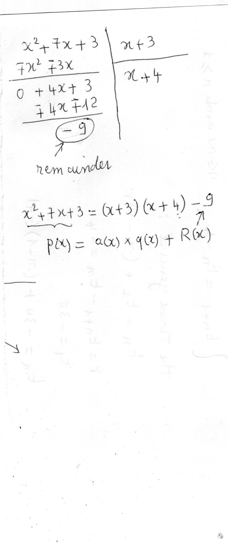 If p(x) = x 2 + 7x + 3 is divided by x + 4, the remainder is ____ a0-example-1