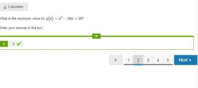 What is the minimum value for g(x)=x2−10x+16? Enter your answer in the box. y =-example-1