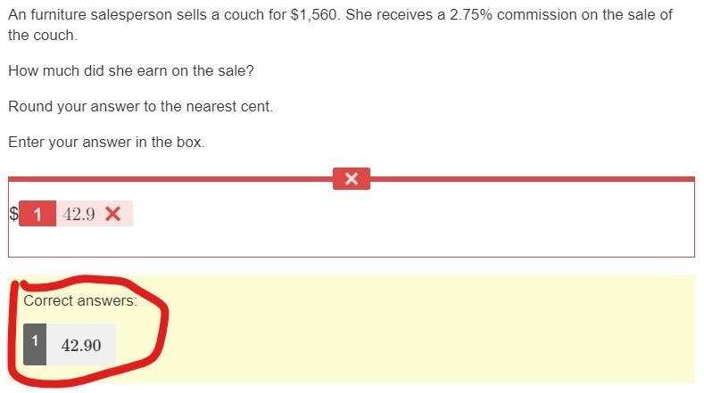 An furniture salesperson sells a couch for $1,560. She receives a 2.75% commission-example-1