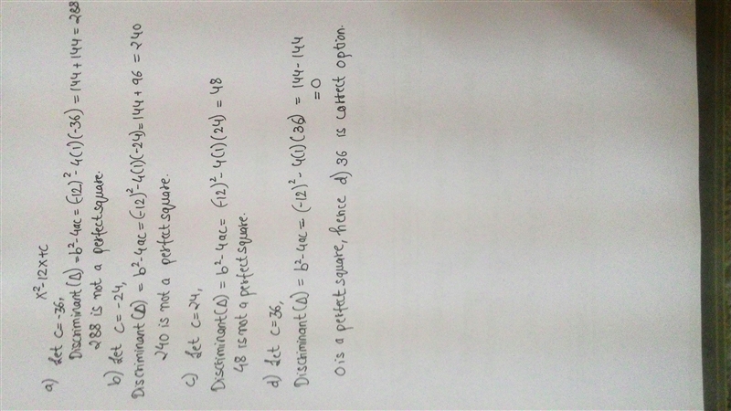 What value of course makes x^2-12x+c a perfect square a) -36 b)-24 c)24 d)36-example-1