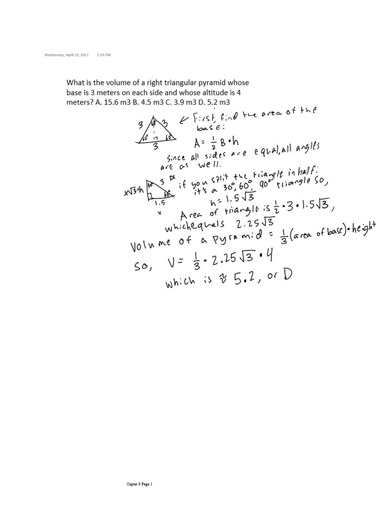 What is the volume of a right triangular pyramid whose base is 3 meters on each side-example-1