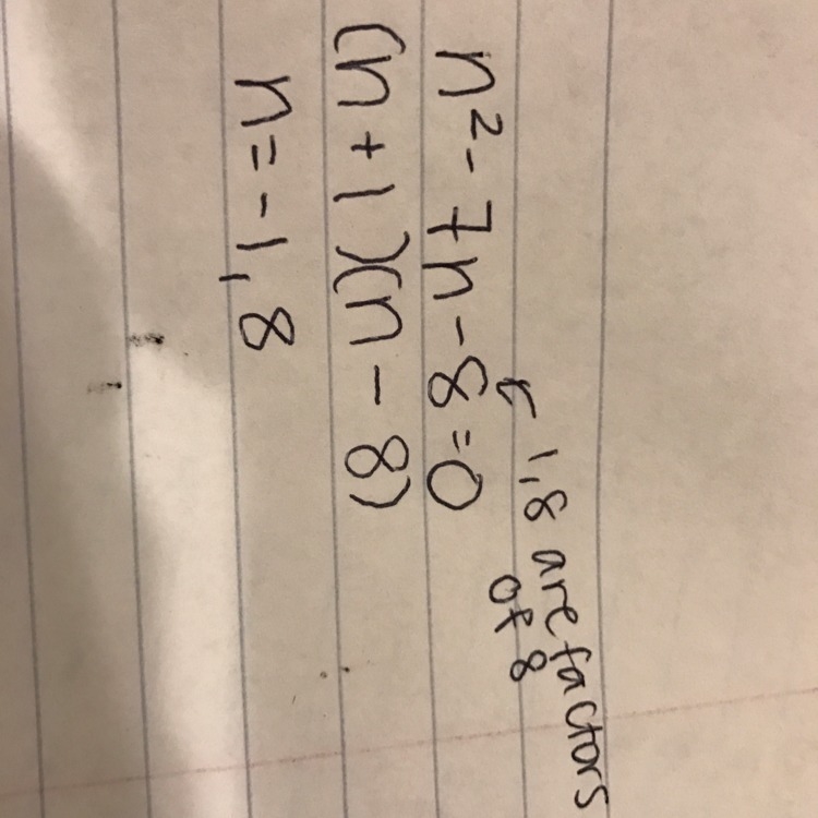 How do I solve n2-7n-8=0-example-1