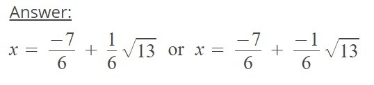 Solve for x. Use the quadratic formula. 3x^2+7x+3=0 Enter the solutions, in simplified-example-2