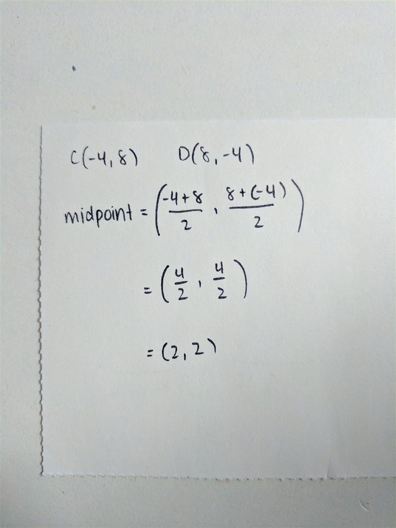 What is the Midpoint of CD given the coordinates C(-4,8) and D(8,-4)??-example-1