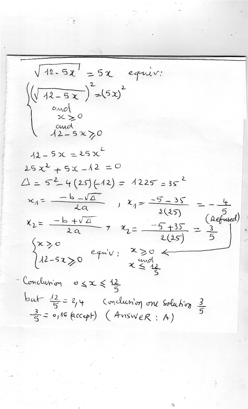 Solve the equation. √(12-5x) = 5x a. 3/5 b. -4/5 c. 3/5, 4/5 d. -3/5-example-1