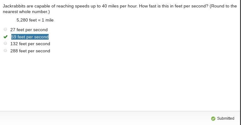 Jackrabbits are capable of reaching speeds up to 40 miles per hour. How fast is this-example-1