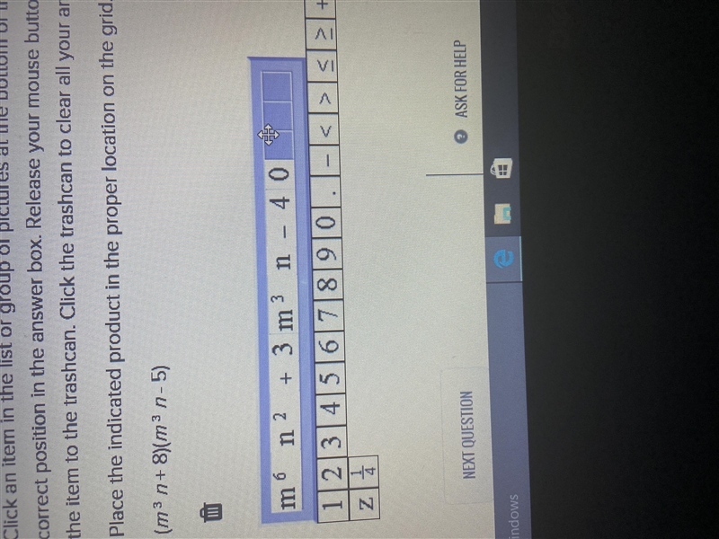 Please help me solve? (m3n + 8)(m3n - 5) multiplying polynomial by polynomial-example-1