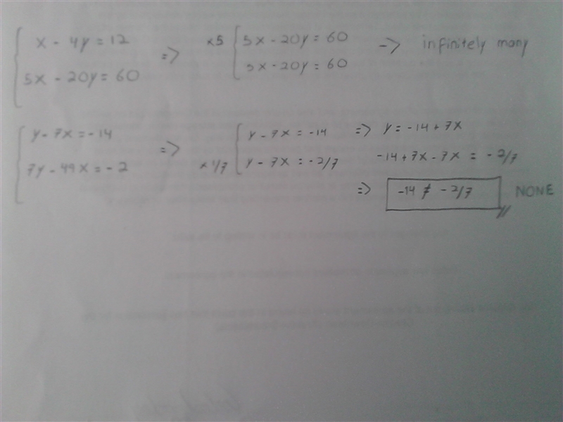 PLEASE HELP!! How many solutions do these have?? x-4y=12; 5x-20y=60 1 2 infinitely-example-1