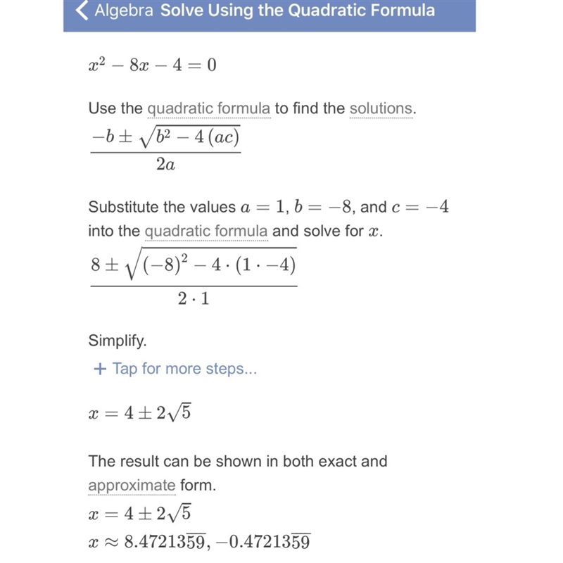 Use the quadratic formula to solve the quadratic equation x2 − 8x − 4 = 0.-example-1