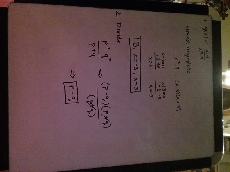 1. Given the function, g(x) = x-4/x^2-9, choose the correct vertical asymptote(s) A-example-1