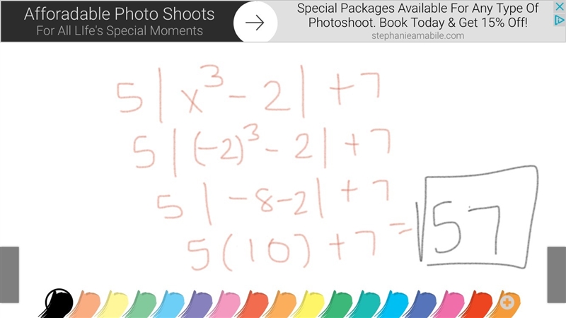 Evaluate 5 | x^3 - 2| + 7 when x = -2.-example-1