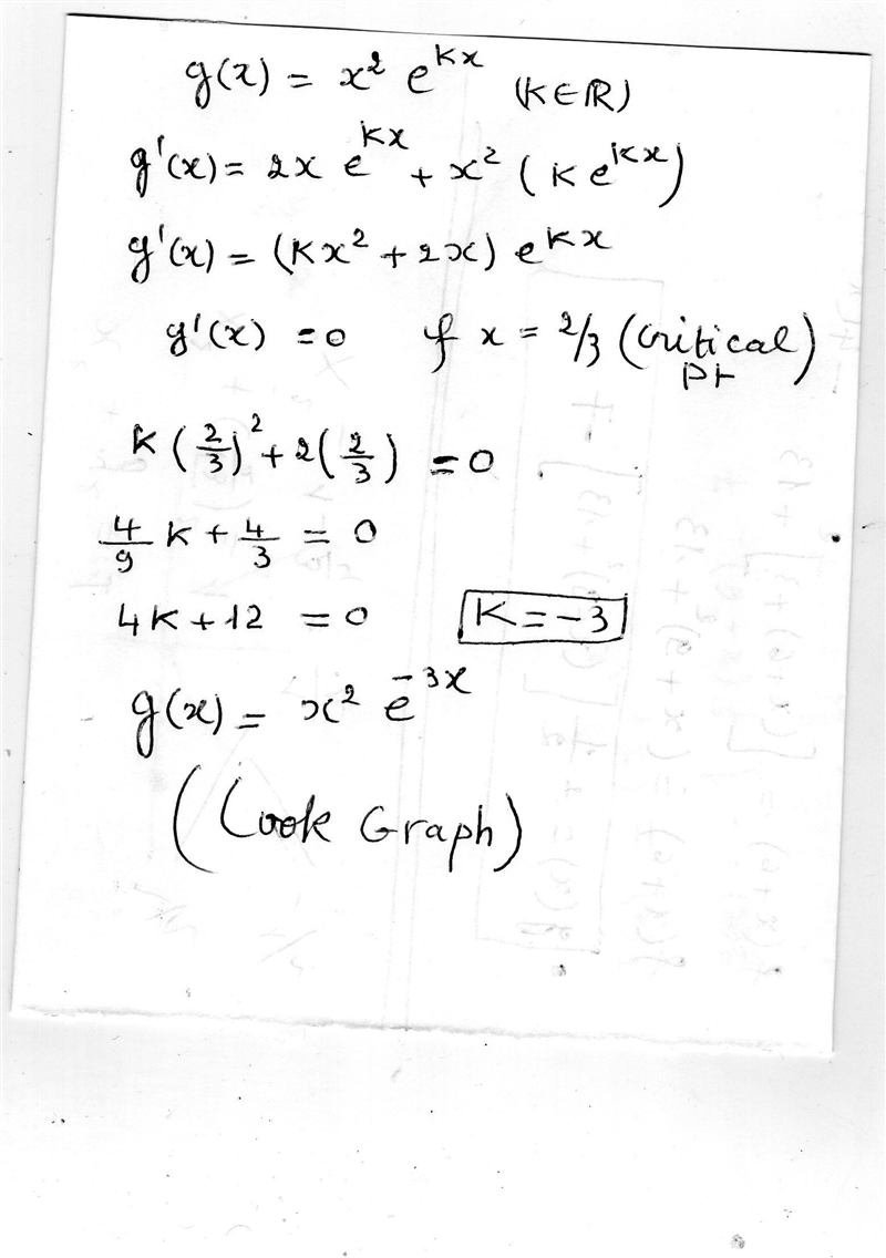 let g be the function given by g(x)=x^2e^kx, where k is a constant. For what value-example-1