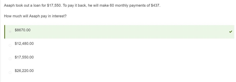 Asaph took out a loan for $17,550. To pay it back, he will make 60 monthly payments-example-1