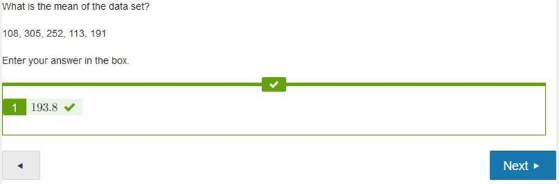 What is the mean of the data set? 108, 305, 252, 113, 191-example-3