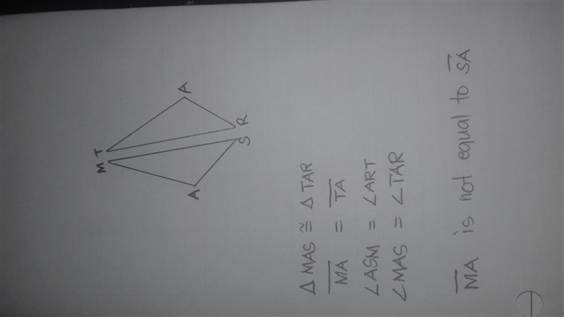 If triangle MAS ≅ triangle TAR. Which of the statements could be false? A) segment-example-1