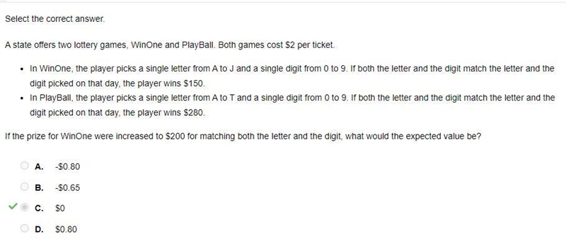 A state offers two lottery games, WinOne and PlayBall. Both games cost $2 per ticket-example-1