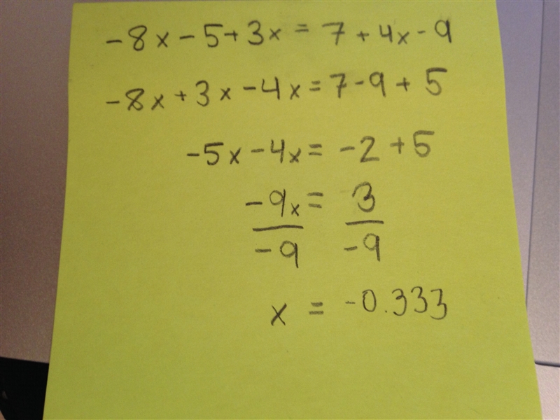 What is the solution of - 8x- 5+3x=7+4x- 9-example-1