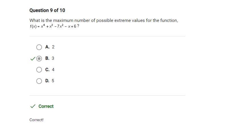 Maximum number of possible extreme values for the function f(x)=x^4+x^3-7x^2-x+6-example-1