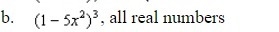 Given f(x)=x^3 and g(x)=1-5x^2, find (fog) (x) and its domain-example-1